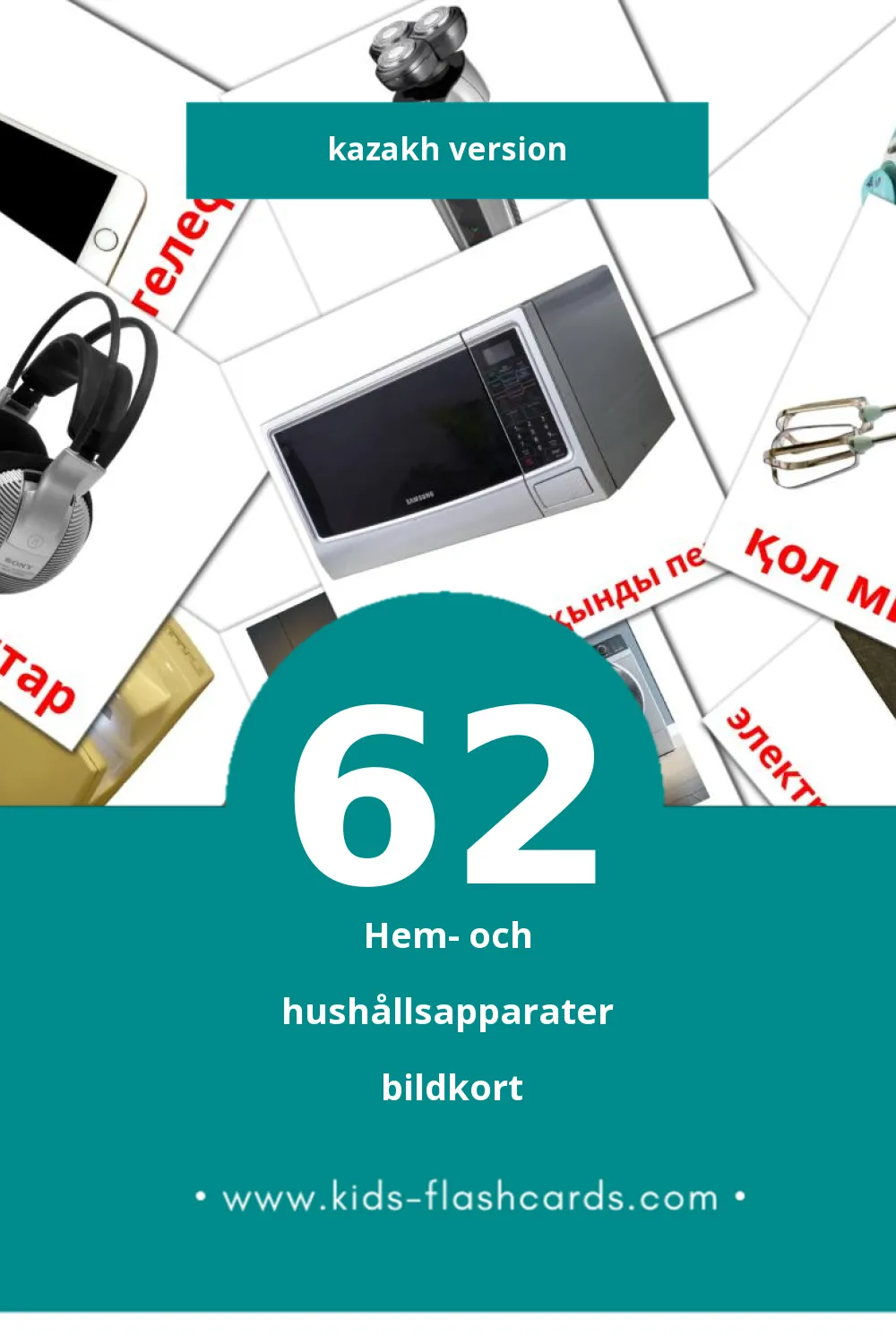 Visuella Тұрмыстық техникалар жабдығы för småbarn (62 bildkort för barn på Kazakh)