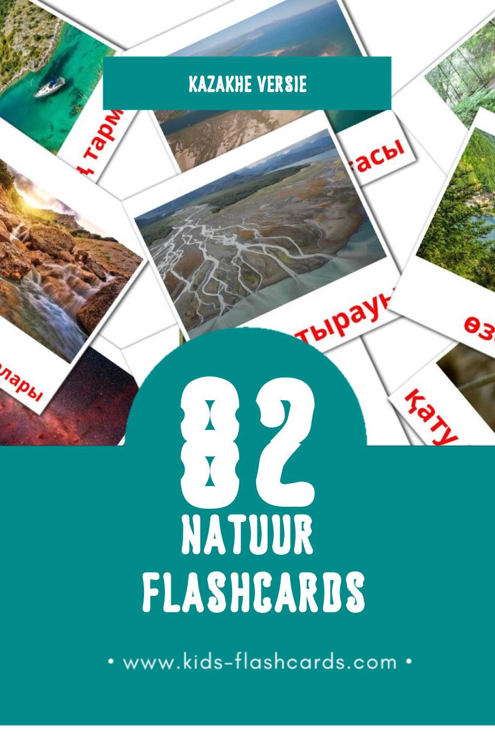 Visuele Табиғат Flashcards voor Kleuters (82 kaarten in het Kazakh)