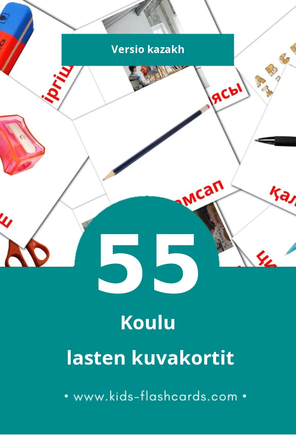 Мектеп lasten kuvakortit pikkulapsille (55 korttia Kazakhksi)