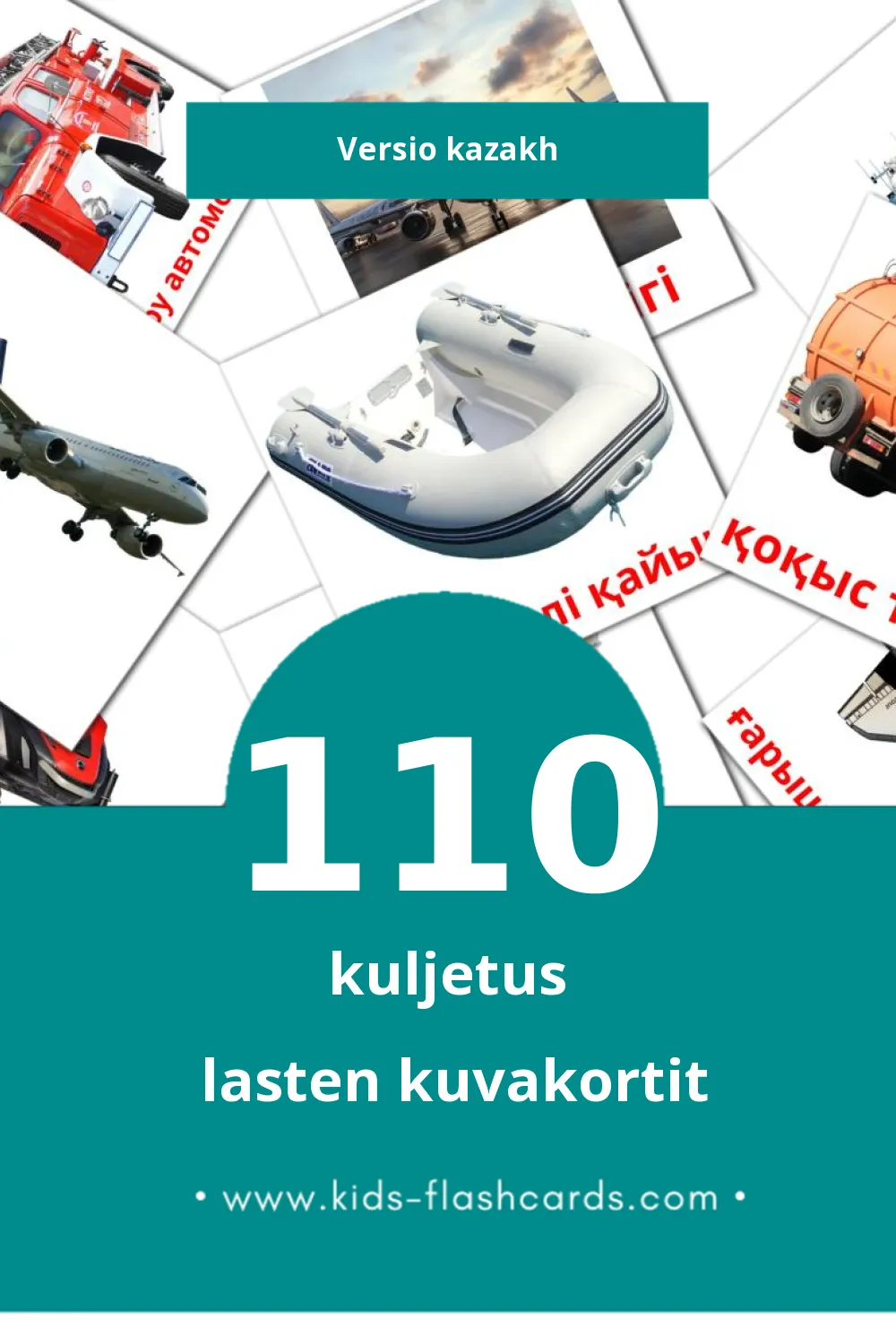 Көлік lasten kuvakortit pikkulapsille (110 korttia Kazakhksi)