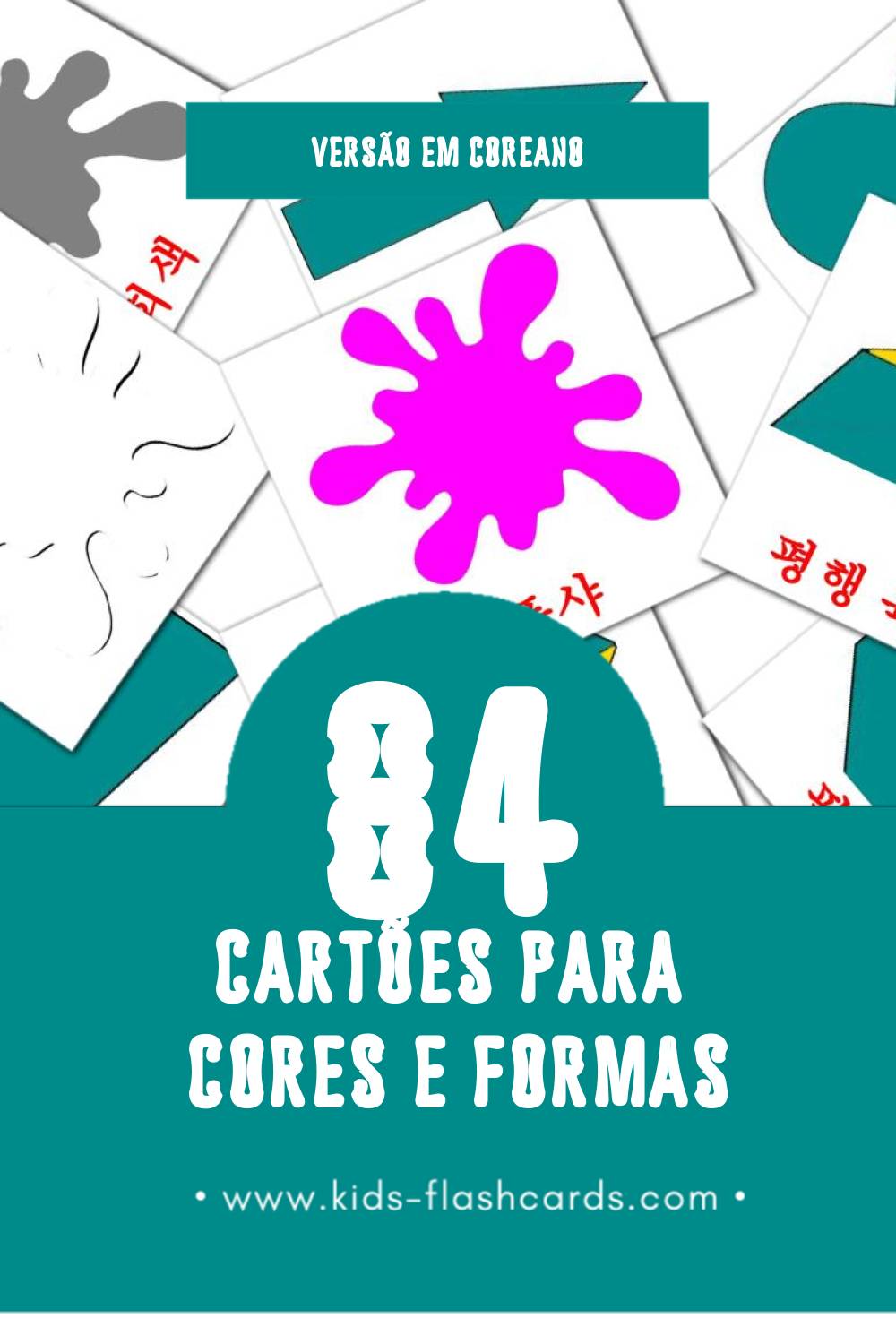 Flashcards de 색상 및 모양 Visuais para Toddlers (84 cartões em Coreano)