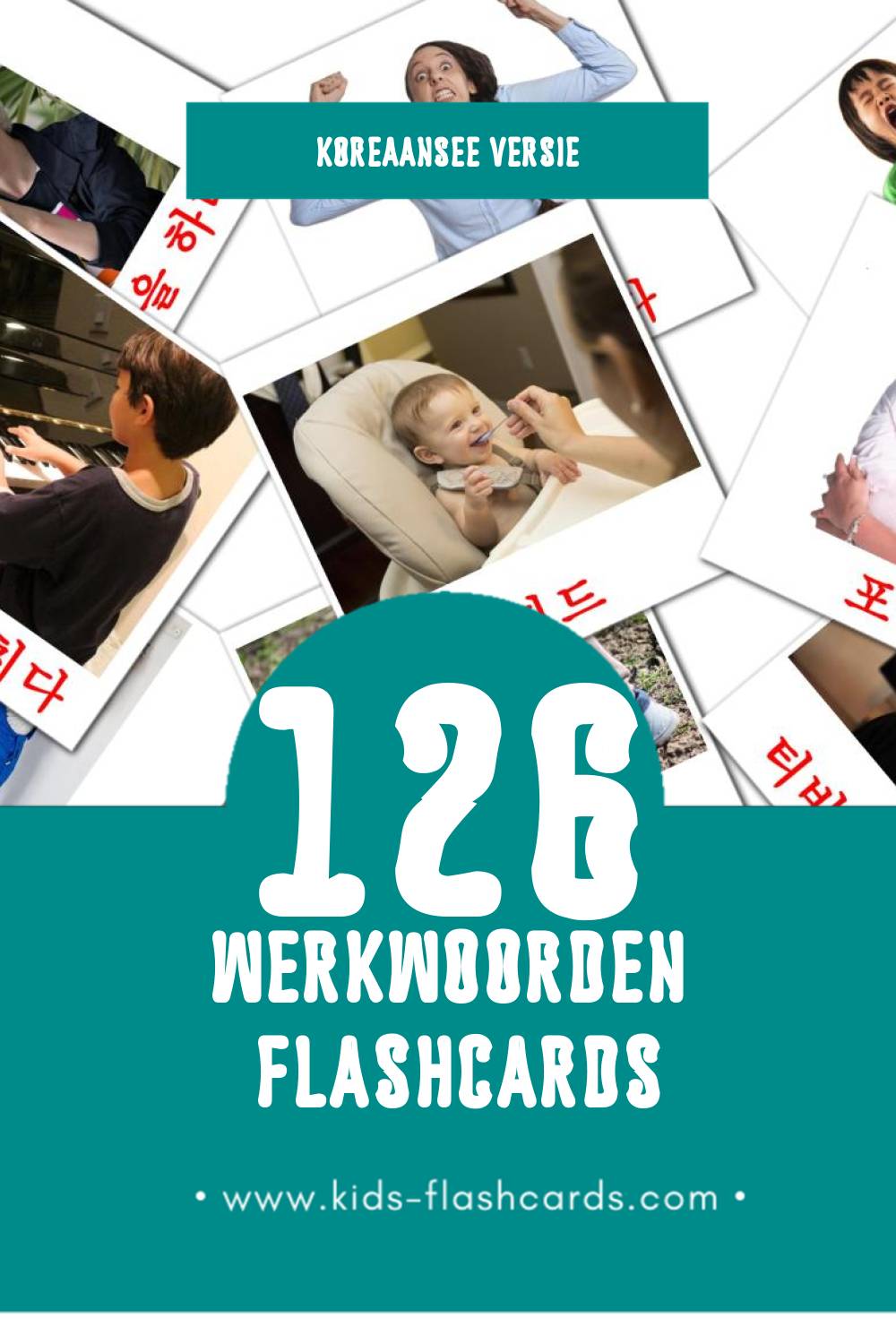 Visuele 동사 Flashcards voor Kleuters (126 kaarten in het Koreaanse)