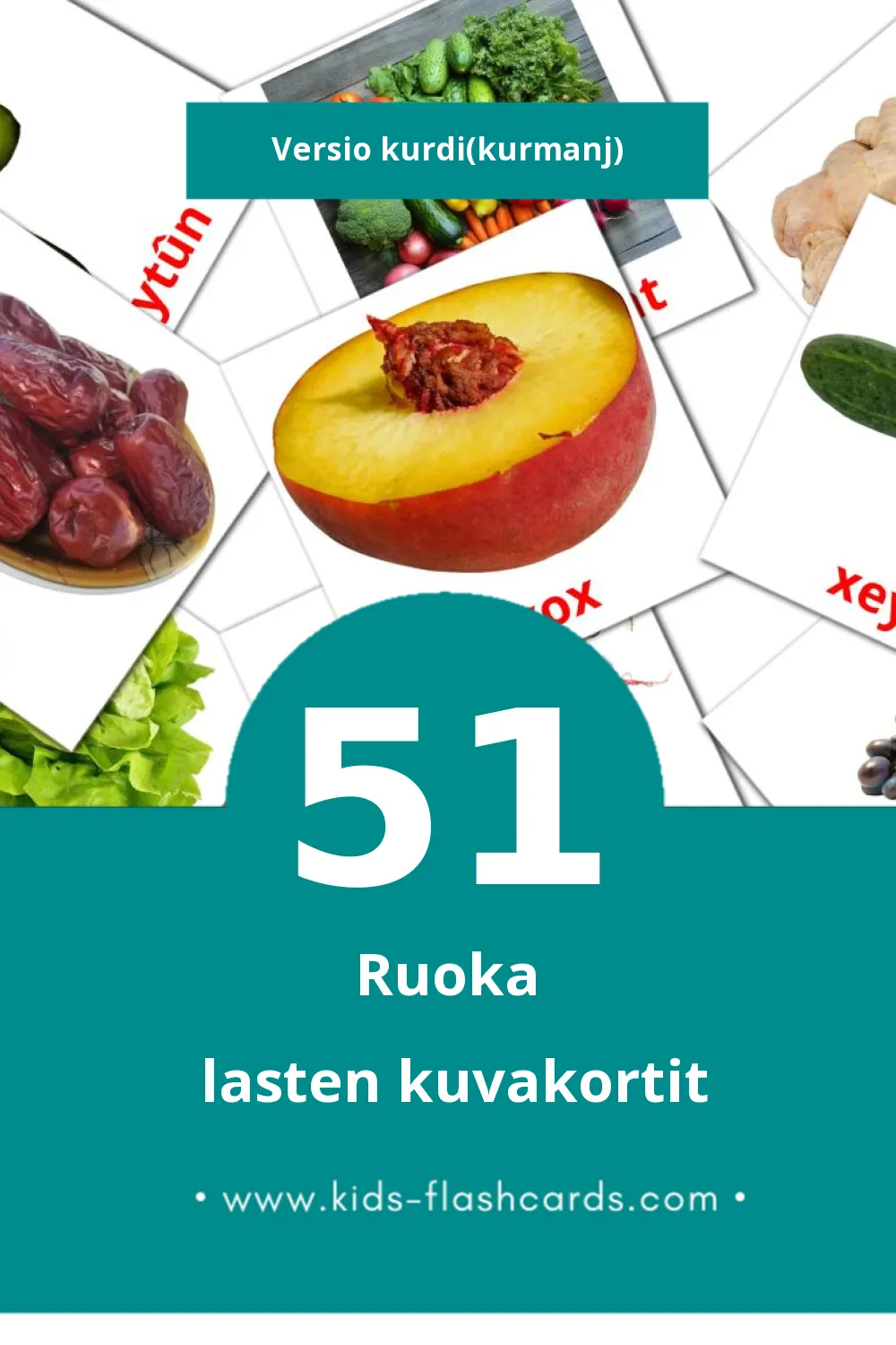 Xwarin lasten kuvakortit pikkulapsille (51 korttia Kurdiksi(kurmanj))