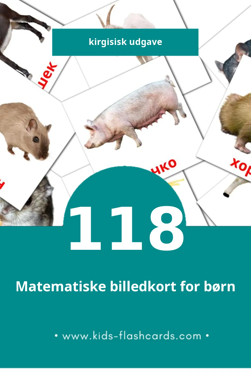 Visuelle billedkort for børn om Жаныбарлар til småbørn (118 kort på Kirgisisk)