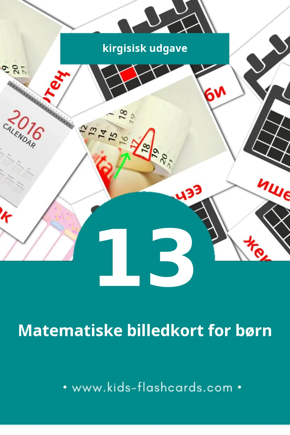 Visuelle billedkort for børn om календарь til småbørn (13 kort på Kirgisisk)