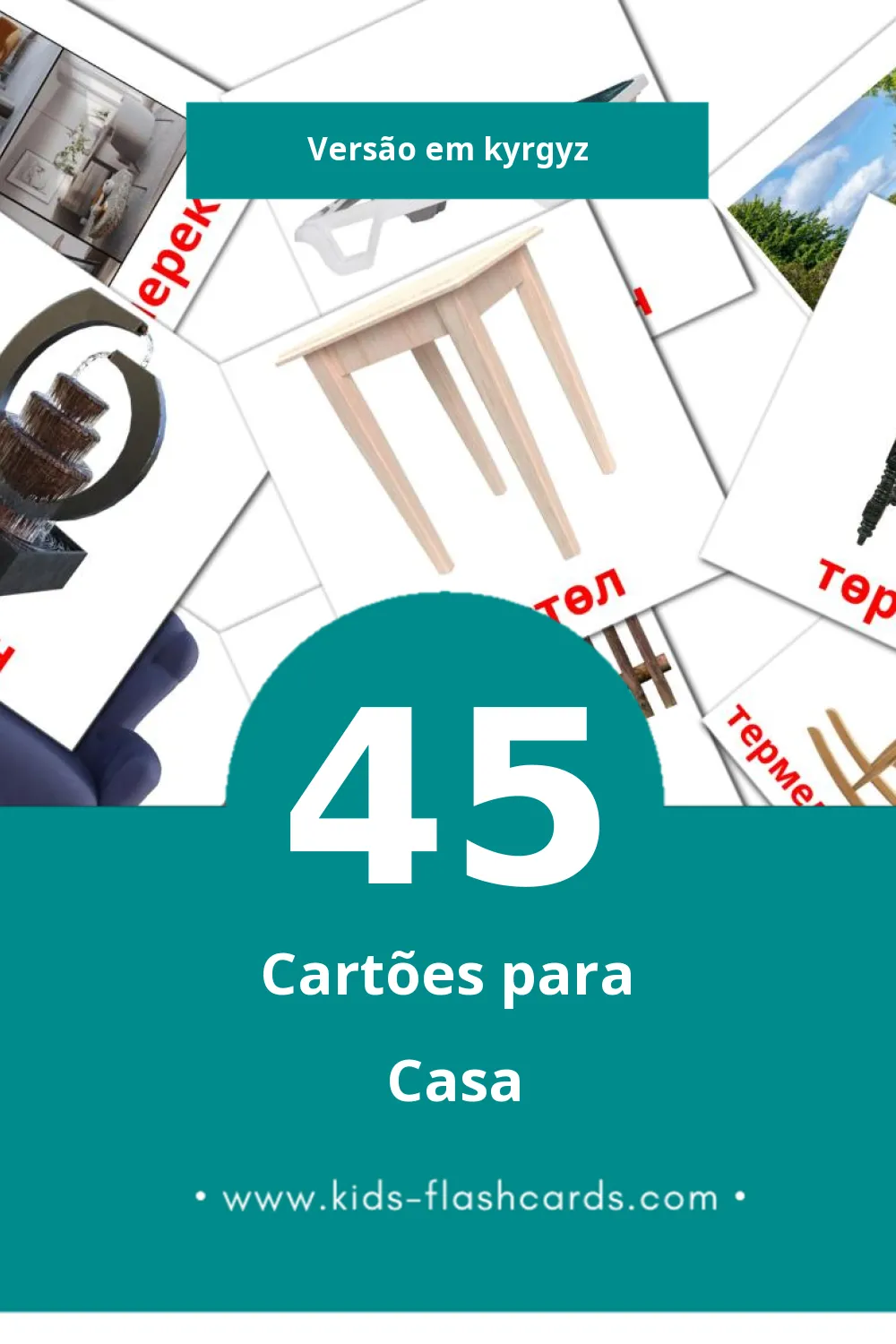 Flashcards de үй Visuais para Toddlers (45 cartões em Kyrgyz)