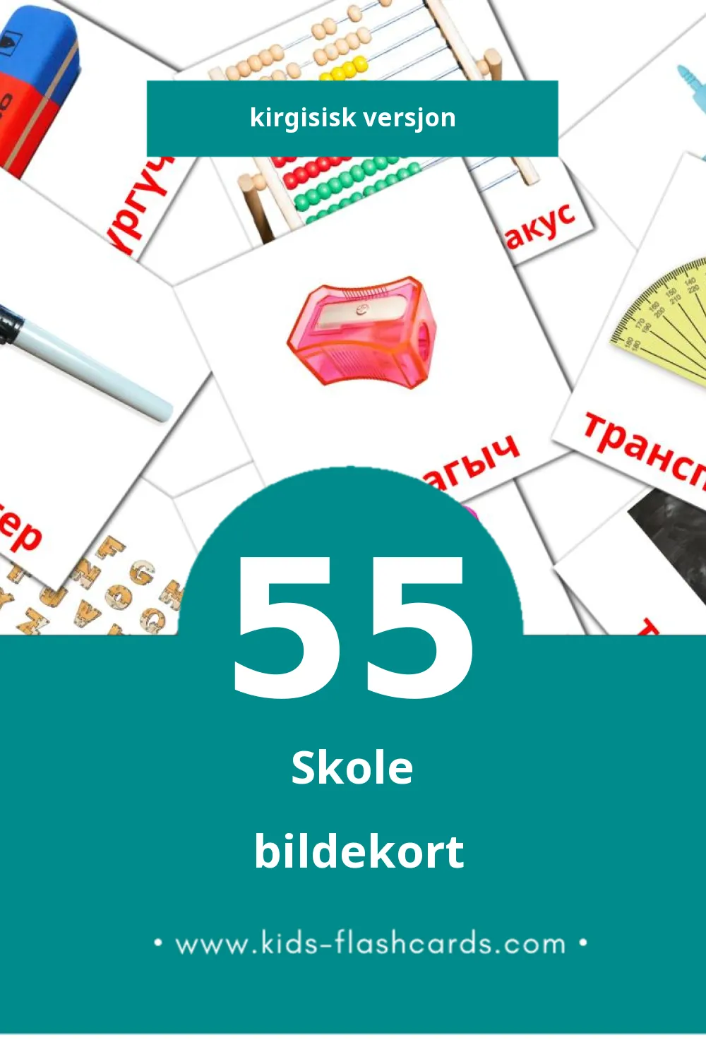 Visuelle Мектеп bildekort for småbarn (55 kort på Kirgisisk)