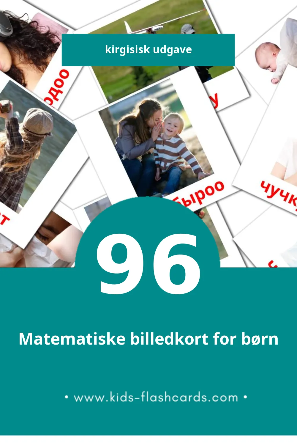 Visuelle billedkort for børn om Этиш til småbørn (96 kort på Kirgisisk)