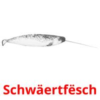 Schwäertfësch flashcards illustrate