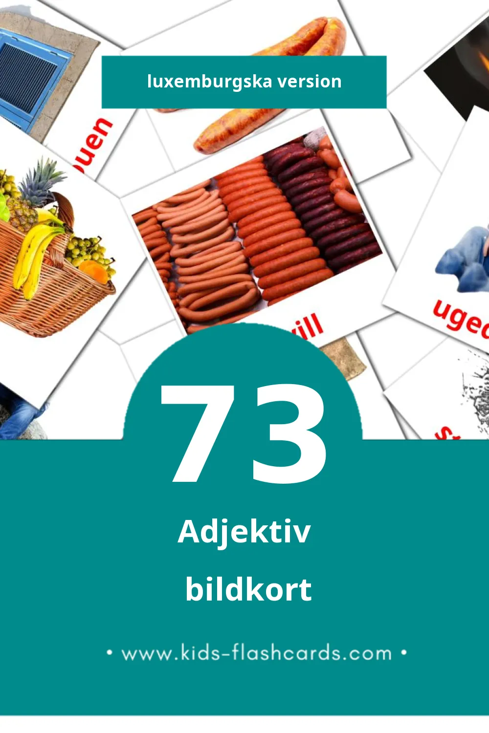 Visuella Adjektiven för småbarn (73 bildkort för barn på Luxemburgska)