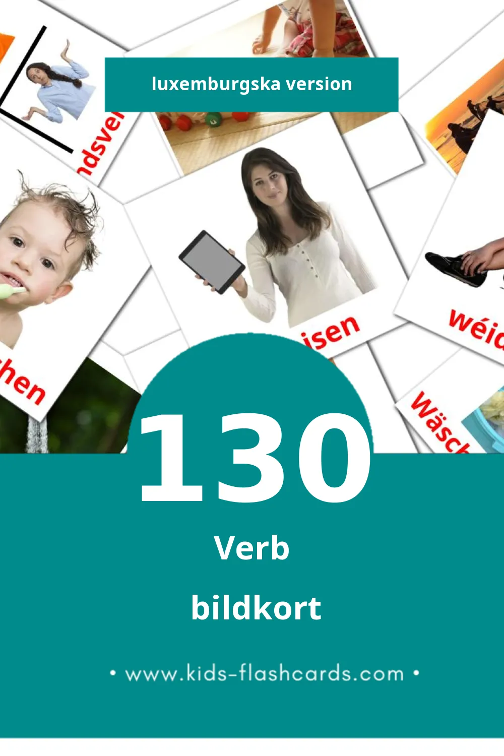Visuella Verben för småbarn (130 bildkort för barn på Luxemburgska)