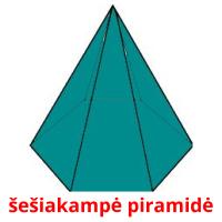 šešiakampė piramidė card for translate