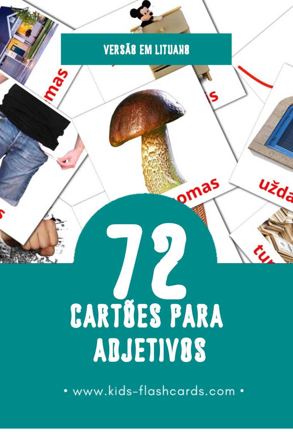 Flashcards de būdvardžiai Visuais para Toddlers (72 cartões em Lituano)