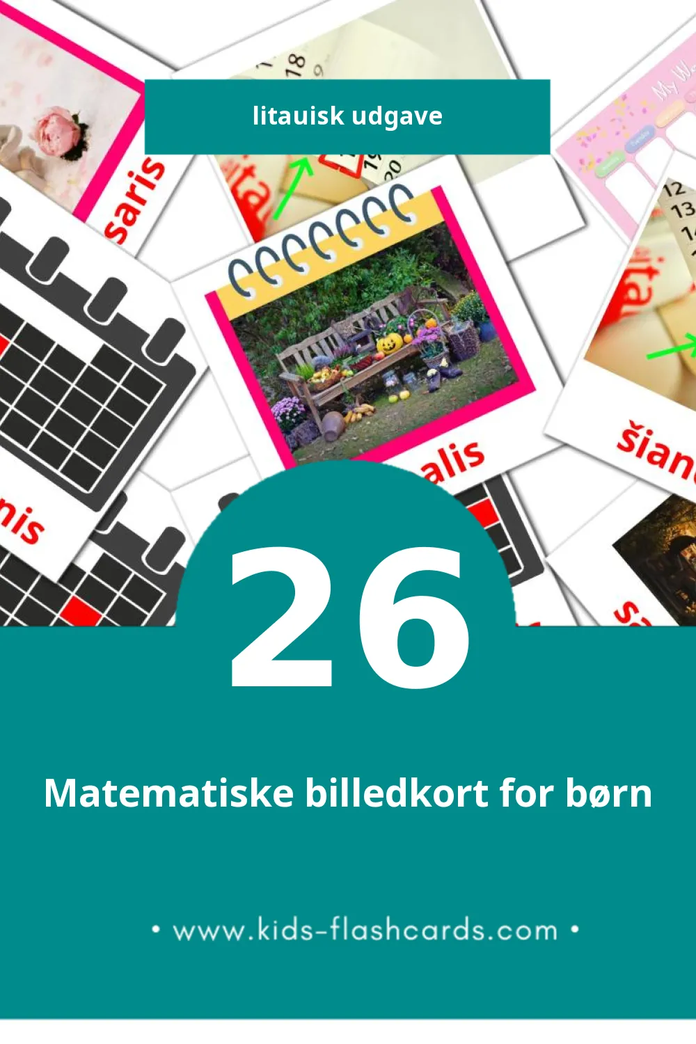 Visuelle billedkort for børn om Kalendorius til småbørn (26 kort på Litauisk)