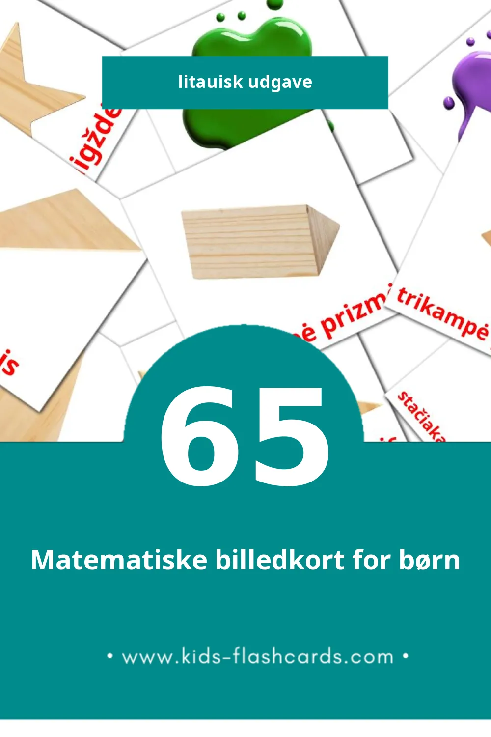 Visuelle billedkort for børn om Warna den Bentuk til småbørn (65 kort på Litauisk)