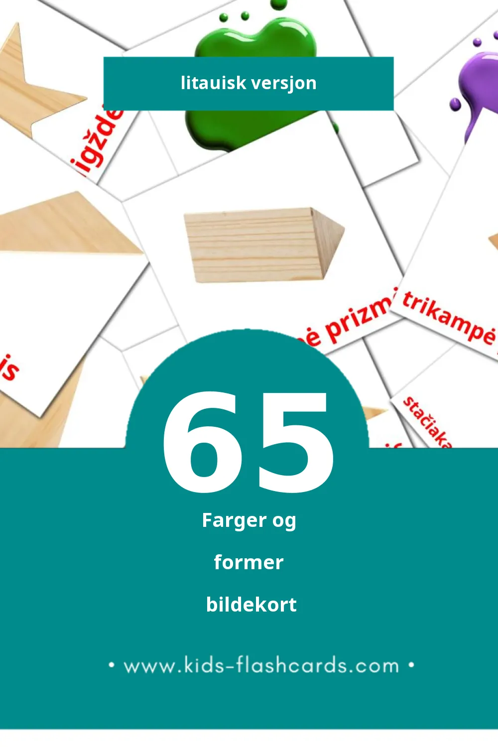 Visuelle Warna den Bentuk bildekort for småbarn (65 kort på Litauisk)