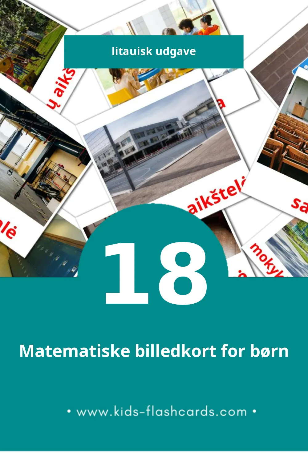 Visuelle billedkort for børn om mokykla til småbørn (18 kort på Litauisk)