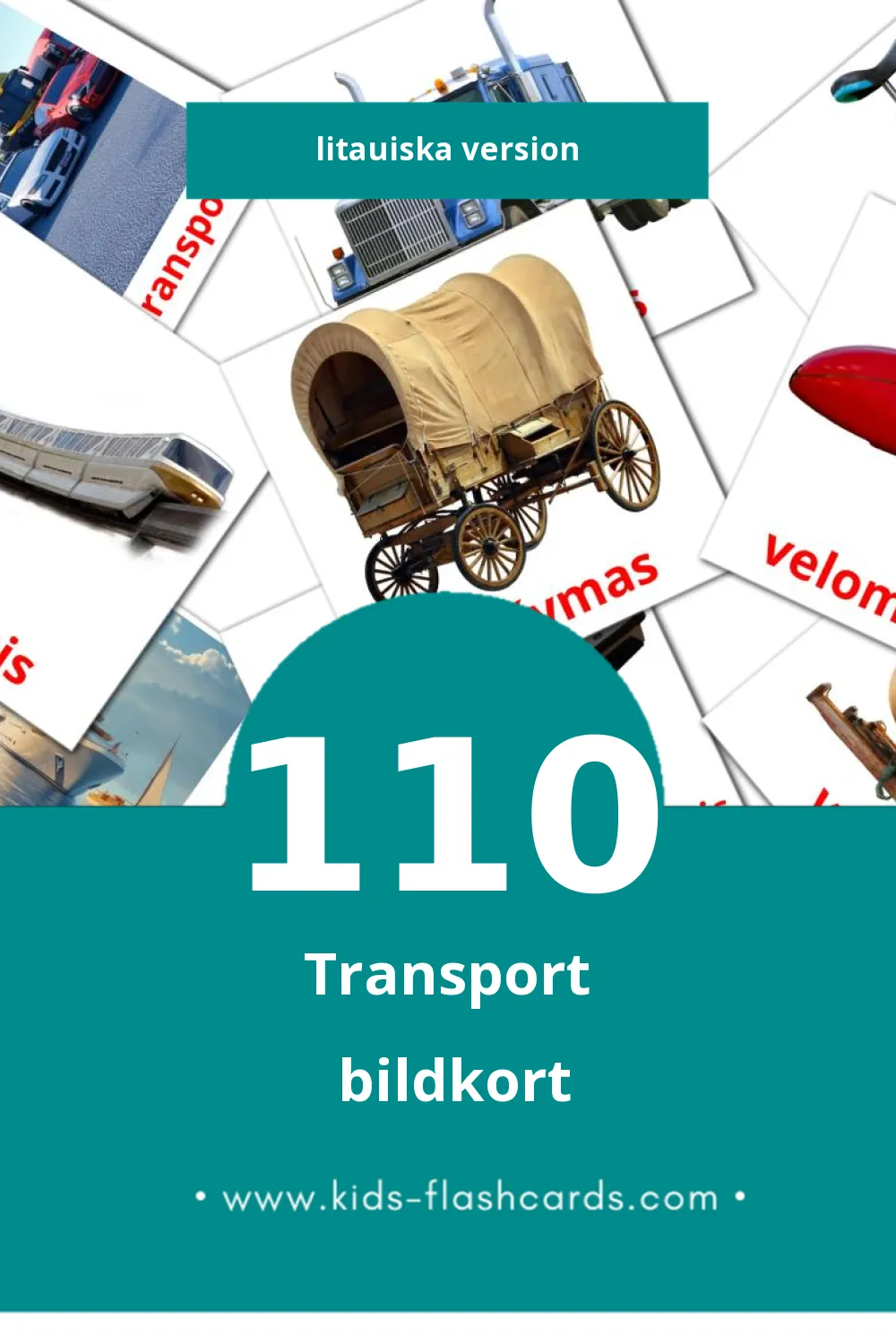 Visuella Transportas för småbarn (110 bildkort för barn på Litauiska)