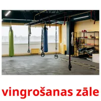 vingrošanas zāle Bildkarteikarten