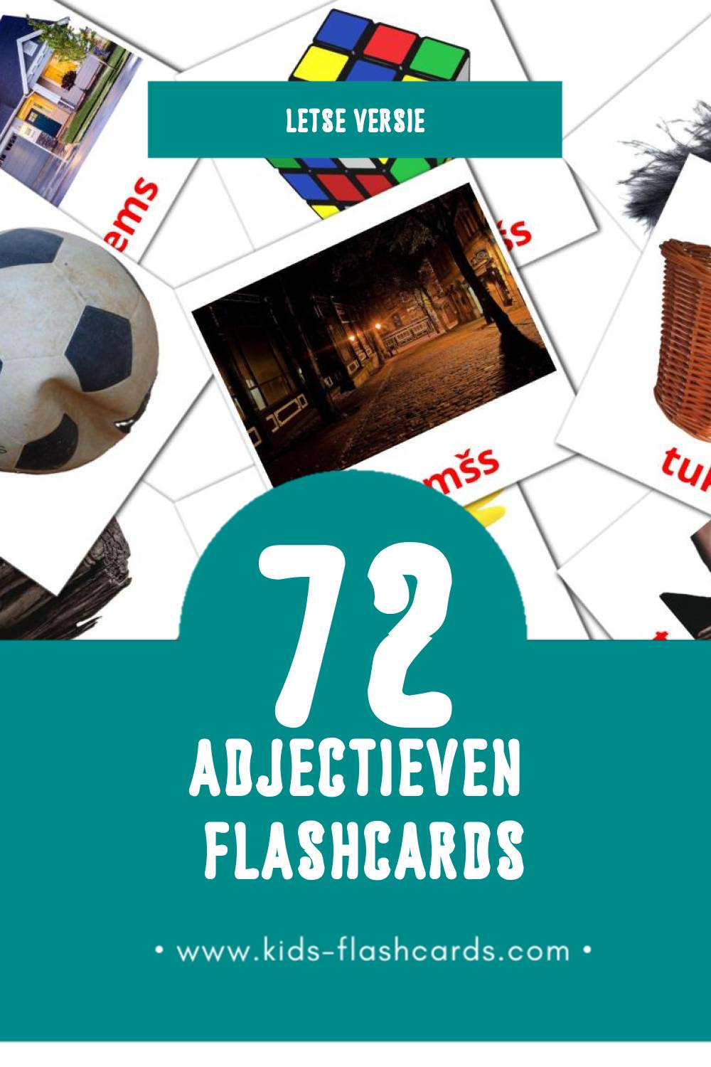 Visuele Īpašības vārdi Flashcards voor Kleuters (72 kaarten in het Lets)