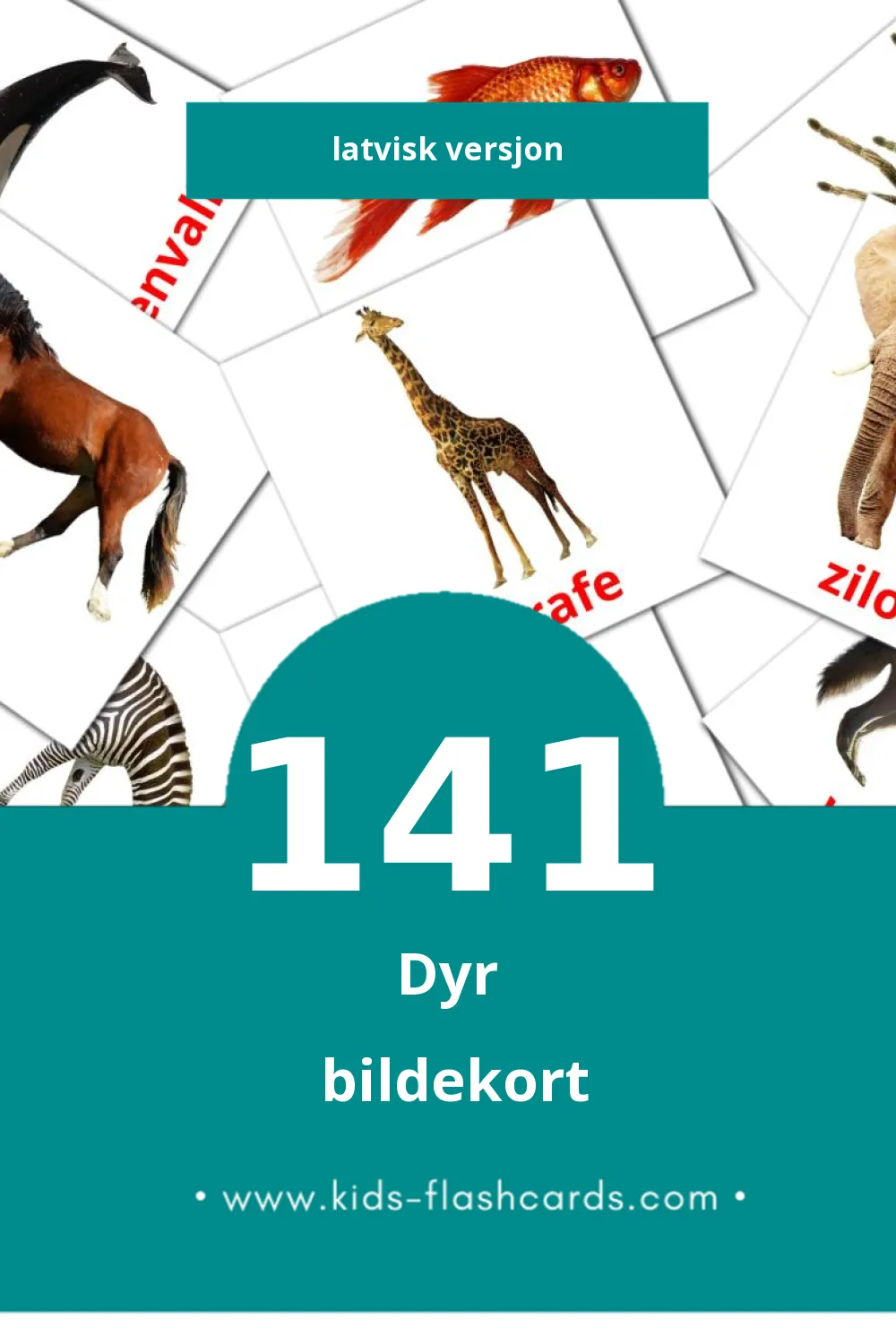 Visuelle Dzīvnieki bildekort for småbarn (141 kort på Latvisk)