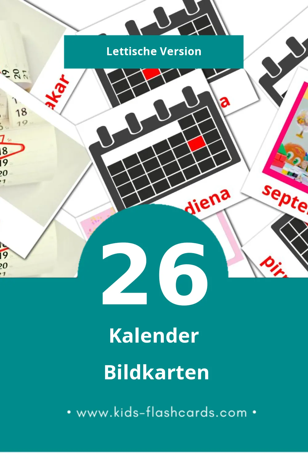 Visual Kalendārs Flashcards für Kleinkinder (26 Karten in Lettisch)