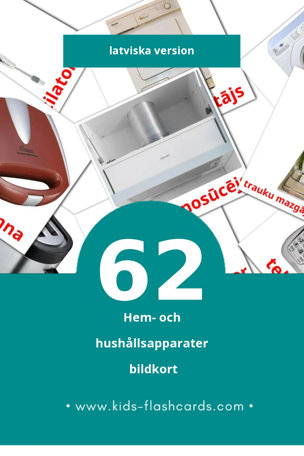 Visuella Sadzīves tehnika för småbarn (62 bildkort för barn på Latviska)