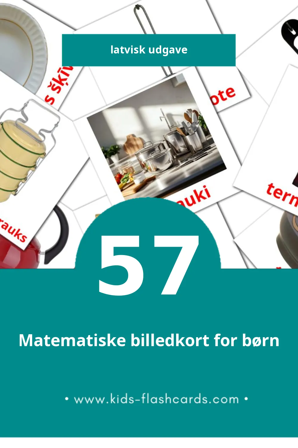 Visuelle billedkort for børn om Virtuve til småbørn (57 kort på Latvisk)