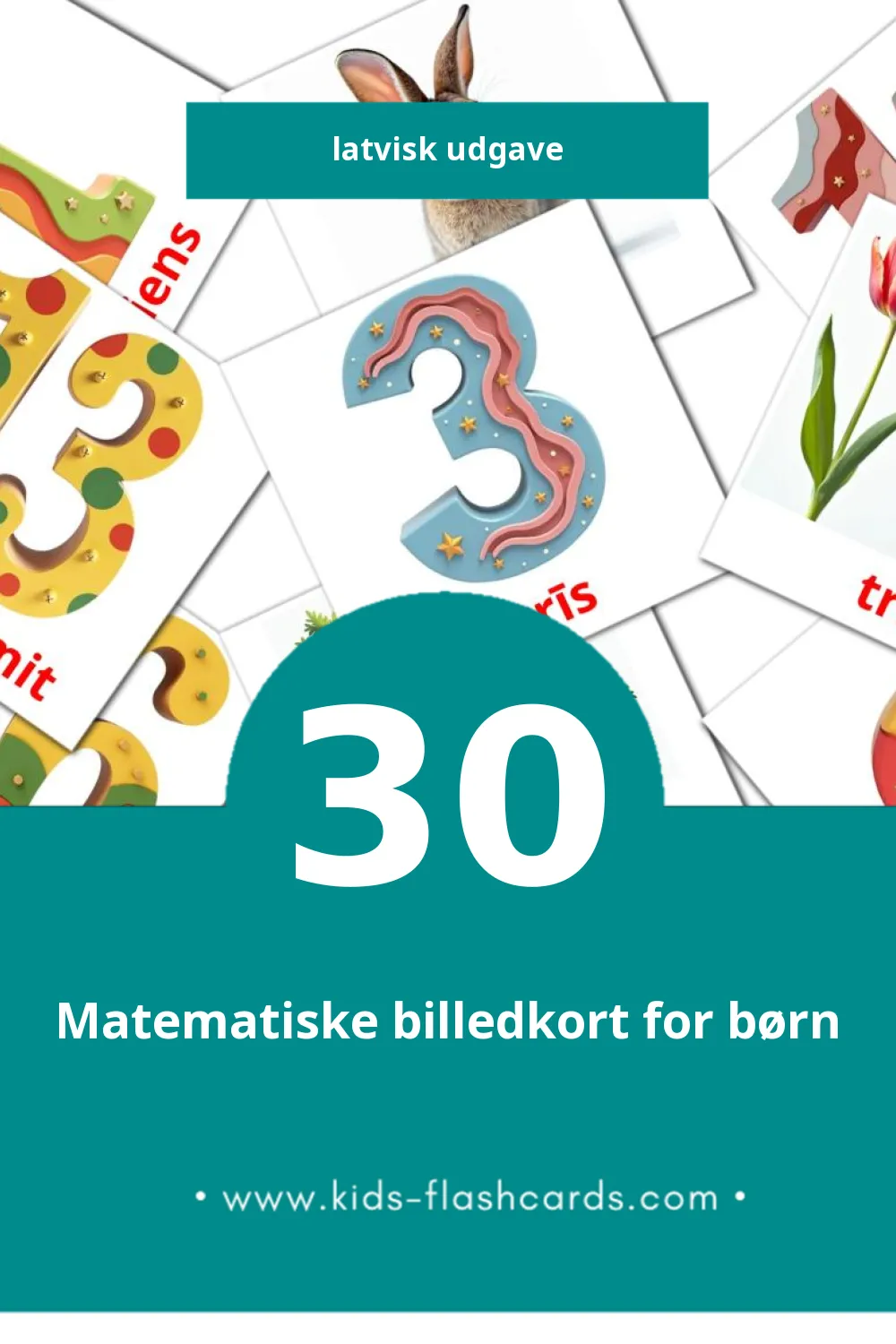 Visuelle billedkort for børn om Matemātika til småbørn (30 kort på Latvisk)