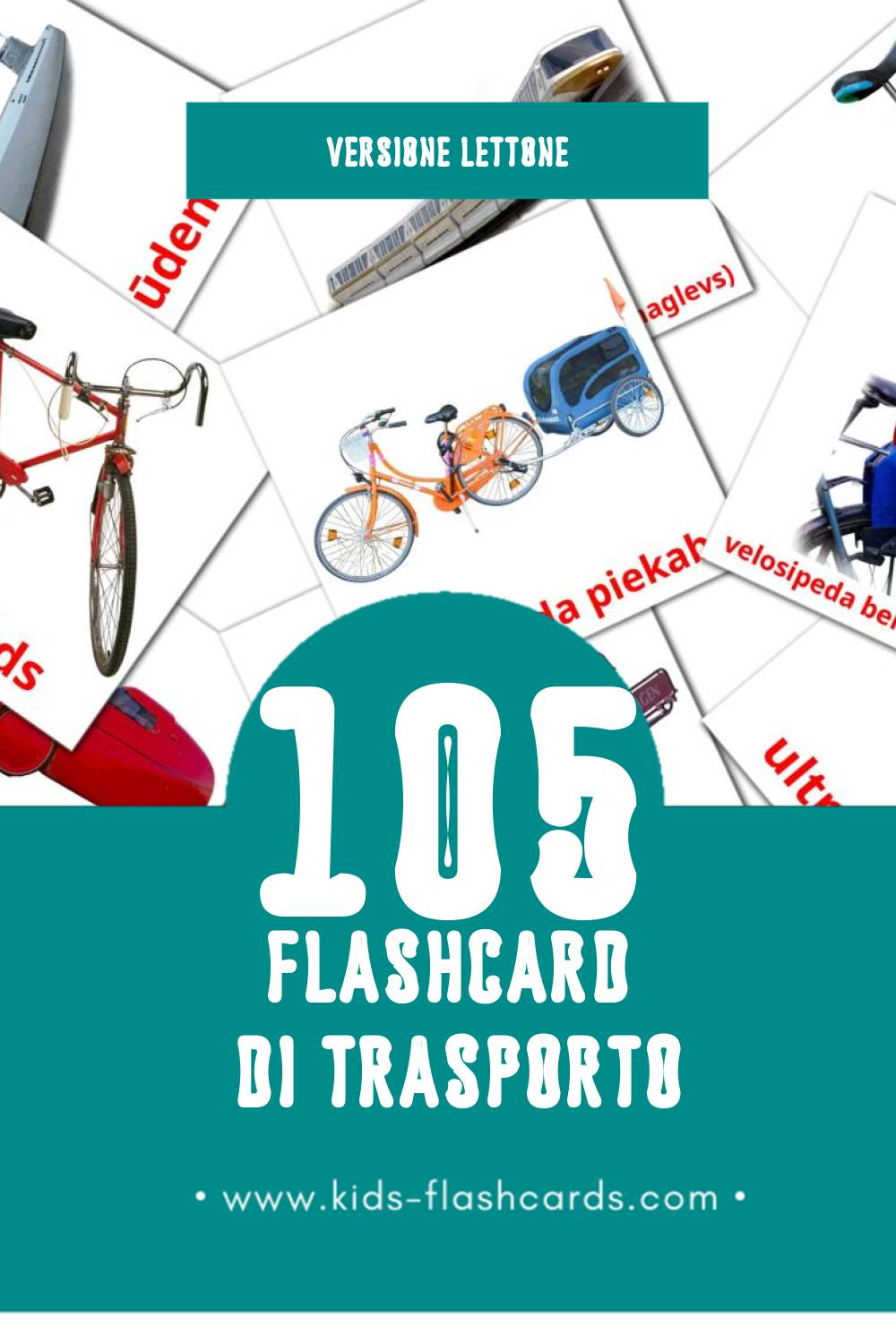Schede visive sugli Transports per bambini (105 schede in Lettone)