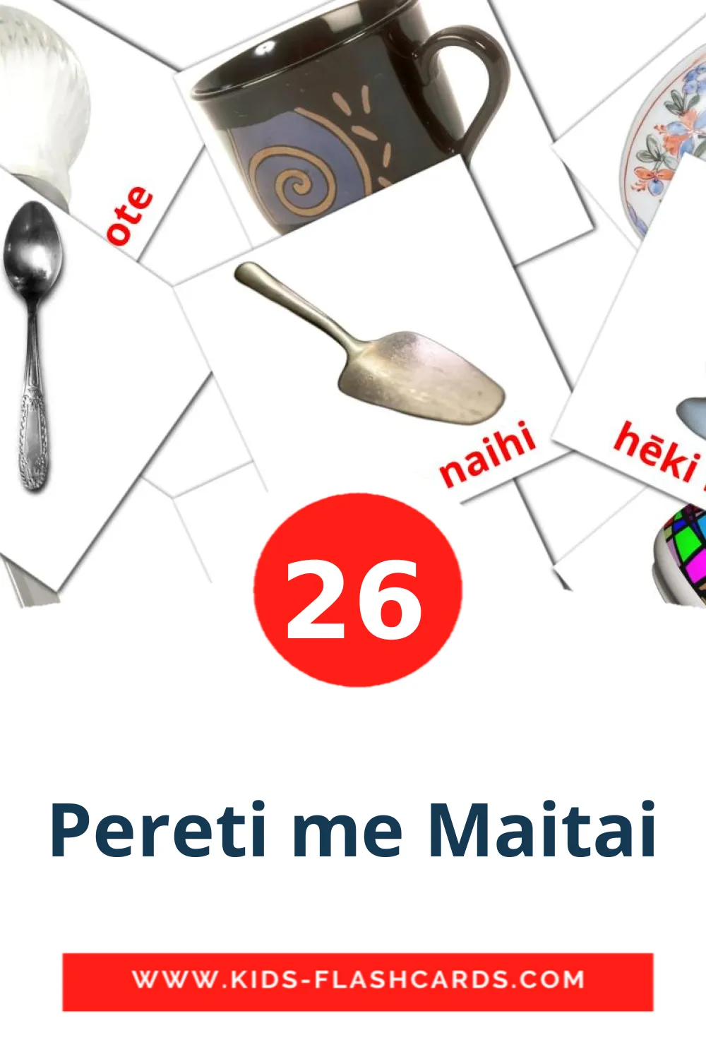 26 Pereti me Maitai Picture Cards for Kindergarden in maori