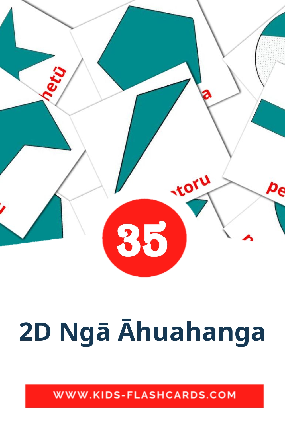 35 2D Ngā Āhuahanga Picture Cards for Kindergarden in maori