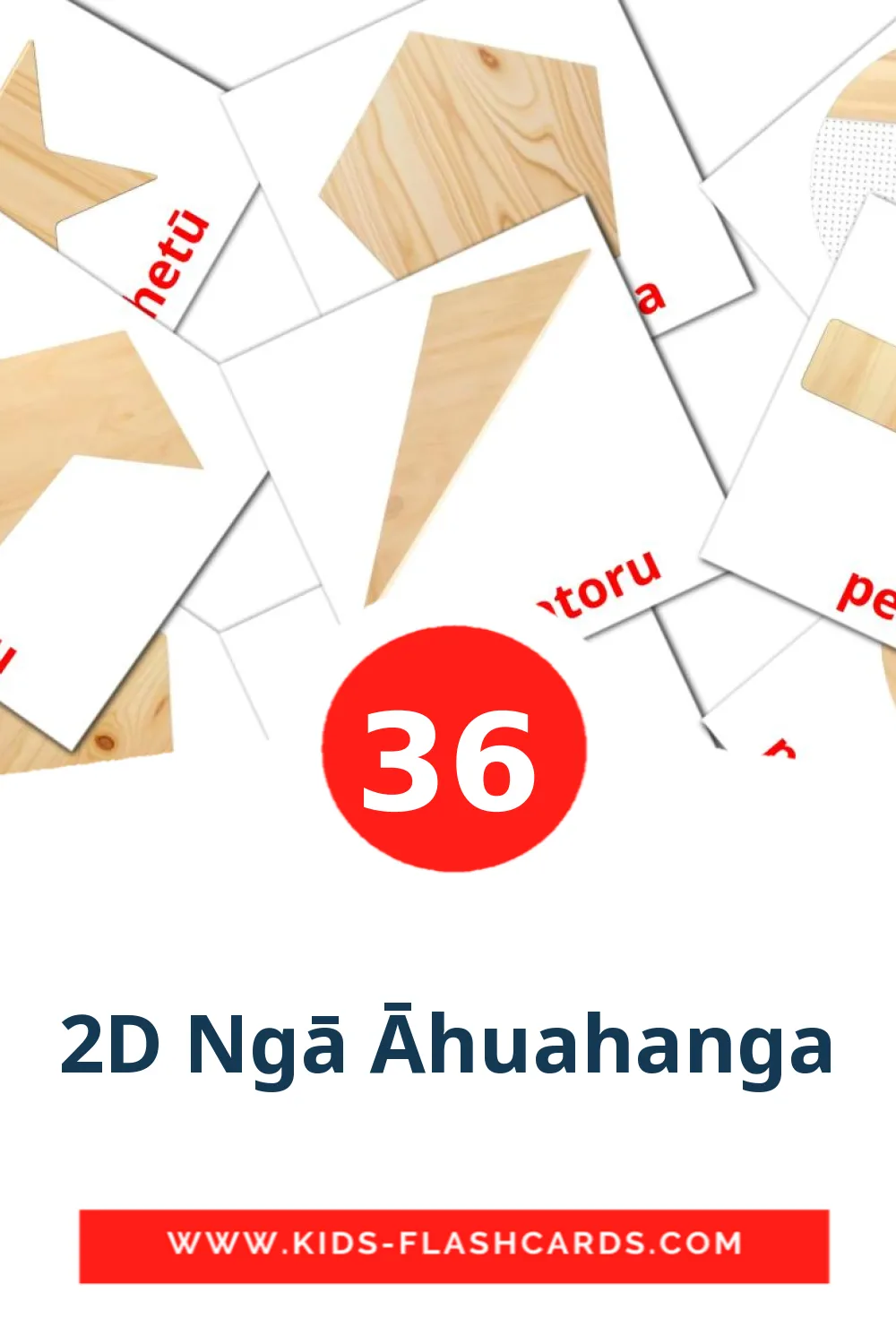 36 2D Ngā Āhuahanga Picture Cards for Kindergarden in maori