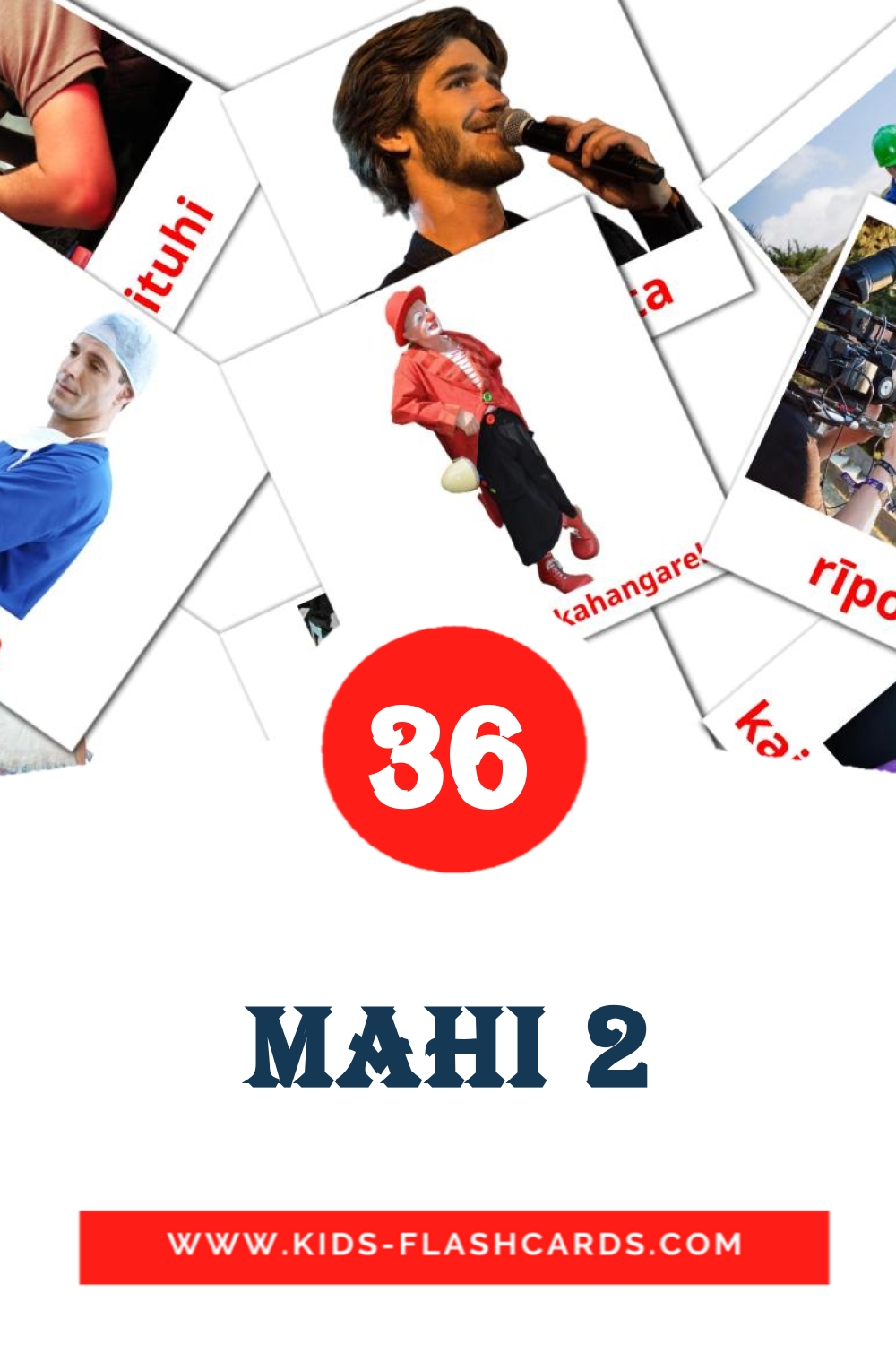 36 Mahi 2 Picture Cards for Kindergarden in maori