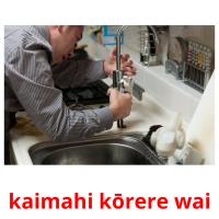 kaimahi kōrere wai card for translate