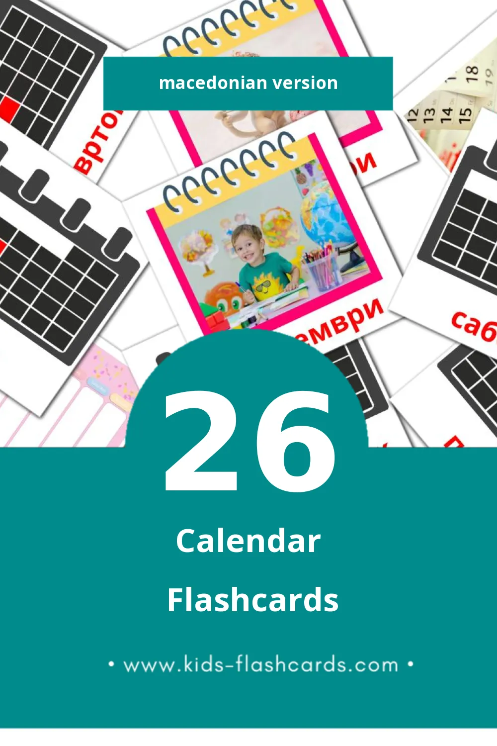 Visual Календар Flashcards for Toddlers (26 cards in Macedonian)