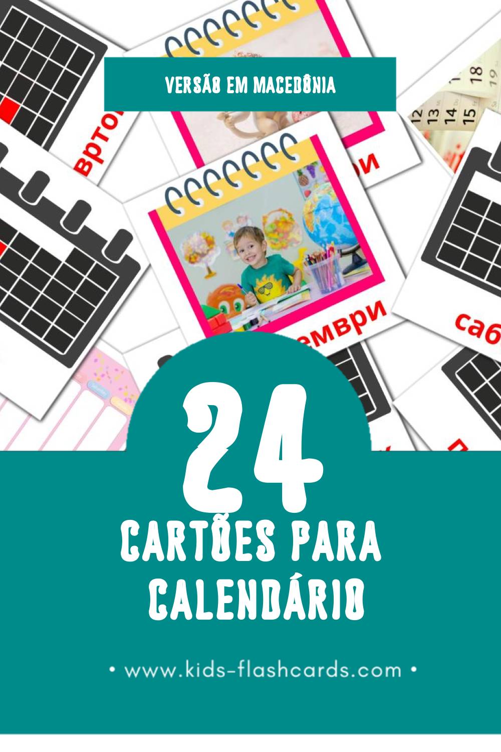 Flashcards de Календар Visuais para Toddlers (24 cartões em Macedônia)