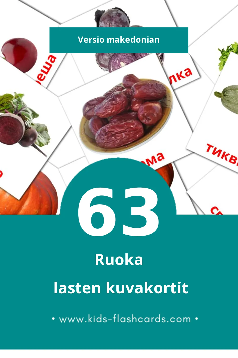 Храна lasten kuvakortit pikkulapsille (63 korttia Makedonianksi)