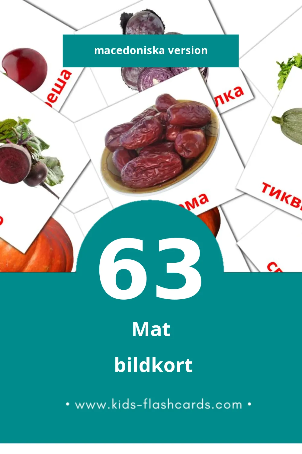 Visuella Храна för småbarn (63 bildkort för barn på Macedoniska)