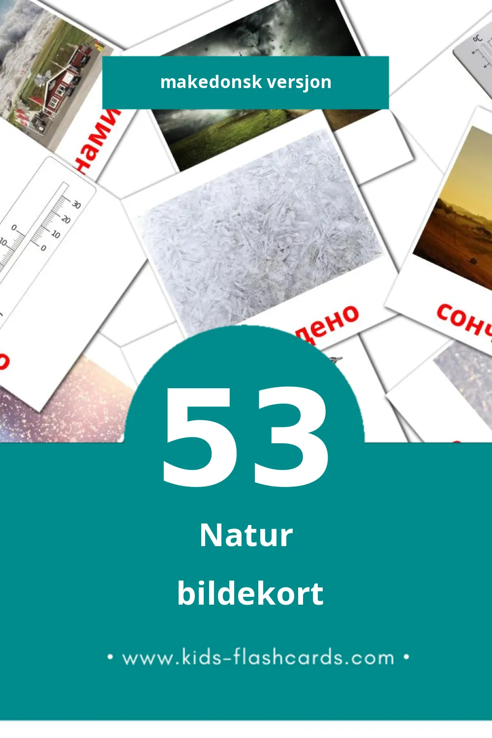 Visuelle Годишно време и природата bildekort for småbarn (53 kort på Makedonsk)