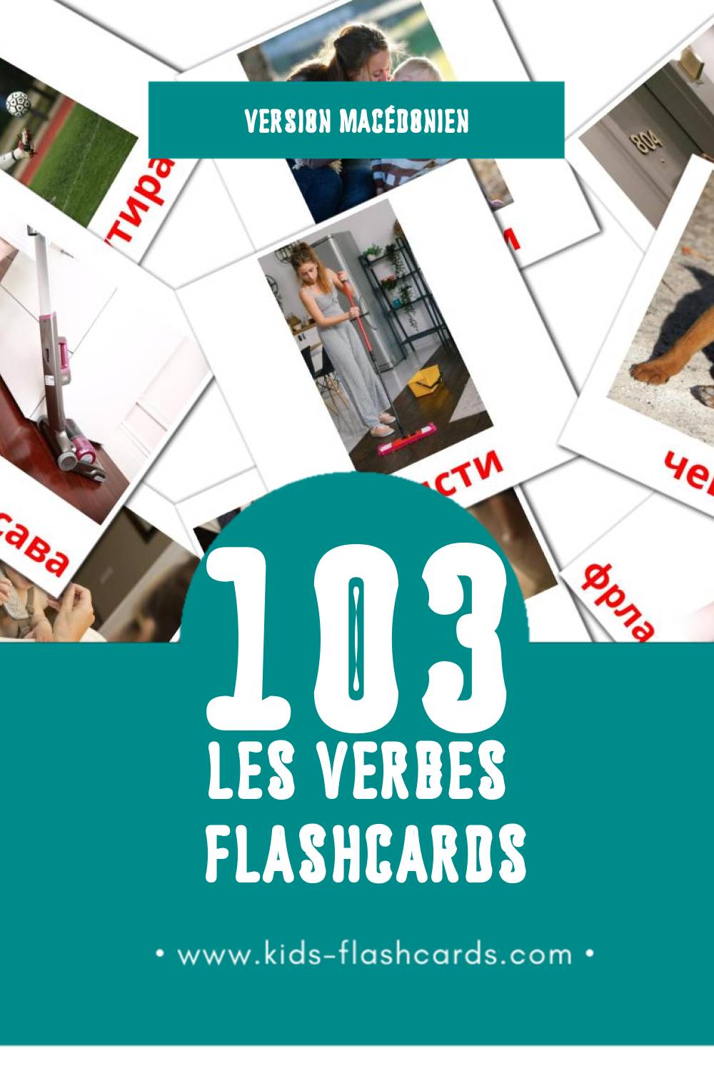 Flashcards Visual Глаголи pour les tout-petits (103 cartes en Macédonien)