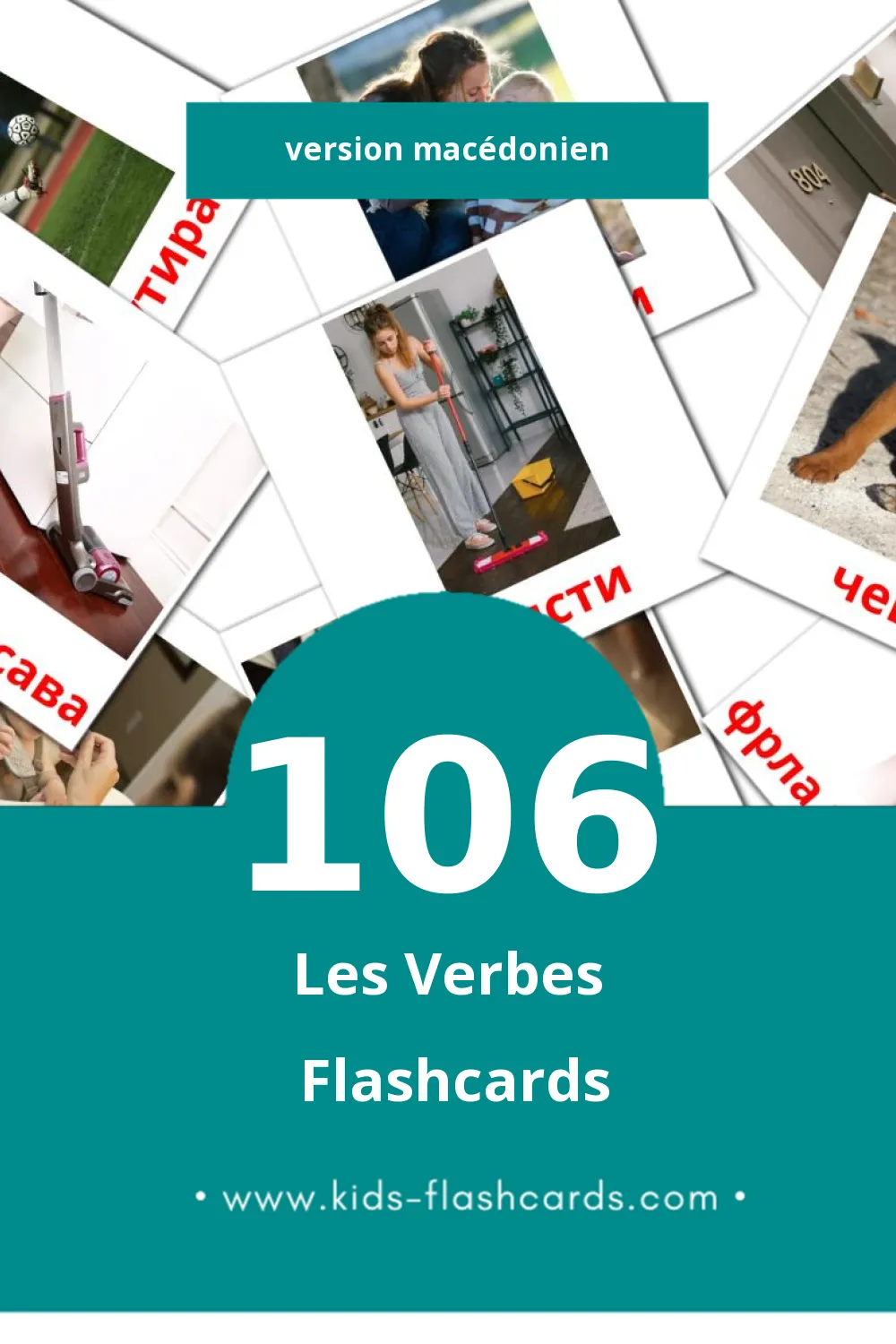 Flashcards Visual Глаголи pour les tout-petits (106 cartes en Macédonien)