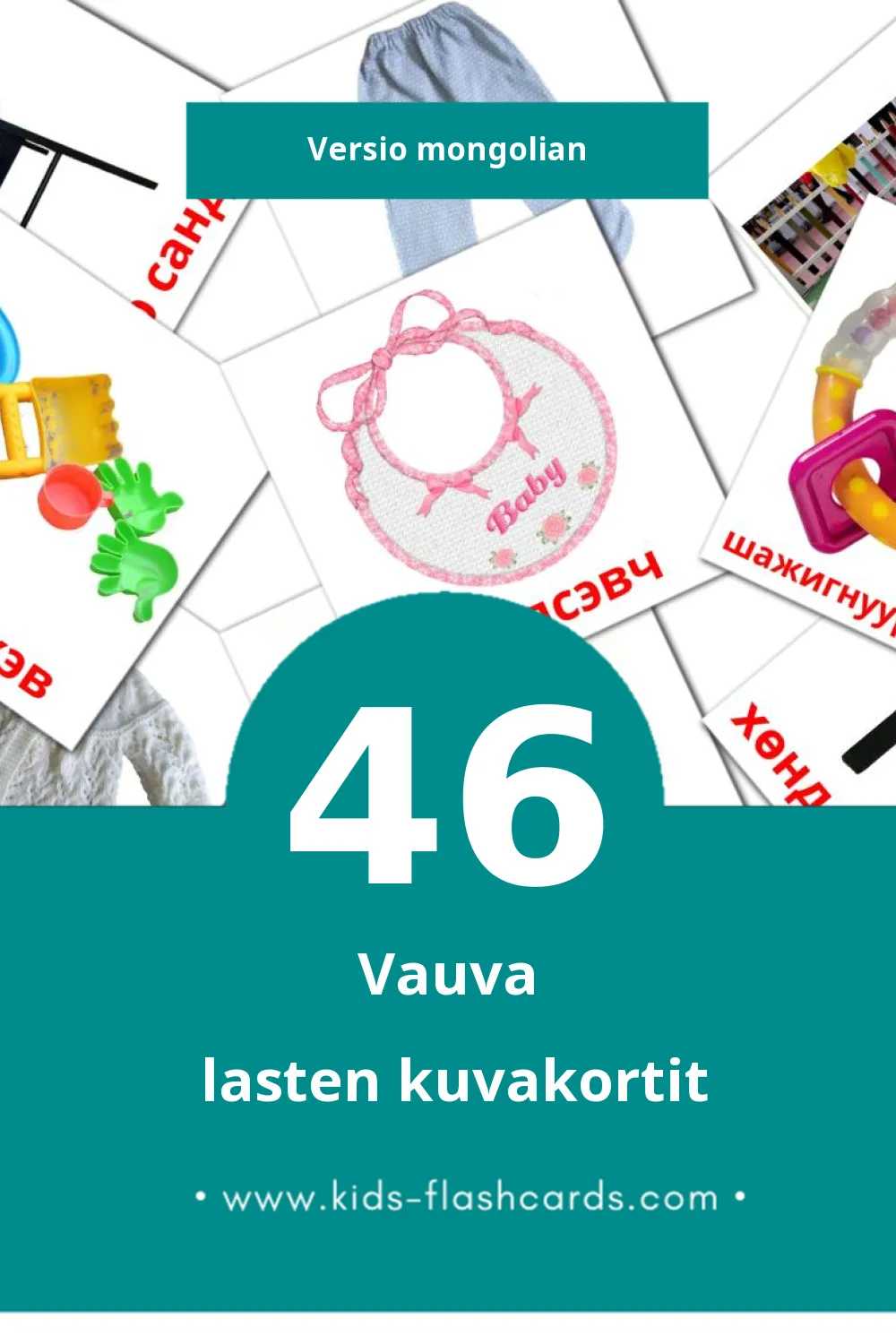 Хүүхэд lasten kuvakortit pikkulapsille (46 korttia Mongolianksi)