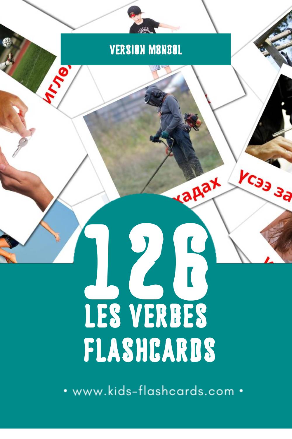 Flashcards Visual Үйл үгс pour les tout-petits (126 cartes en Mongol)