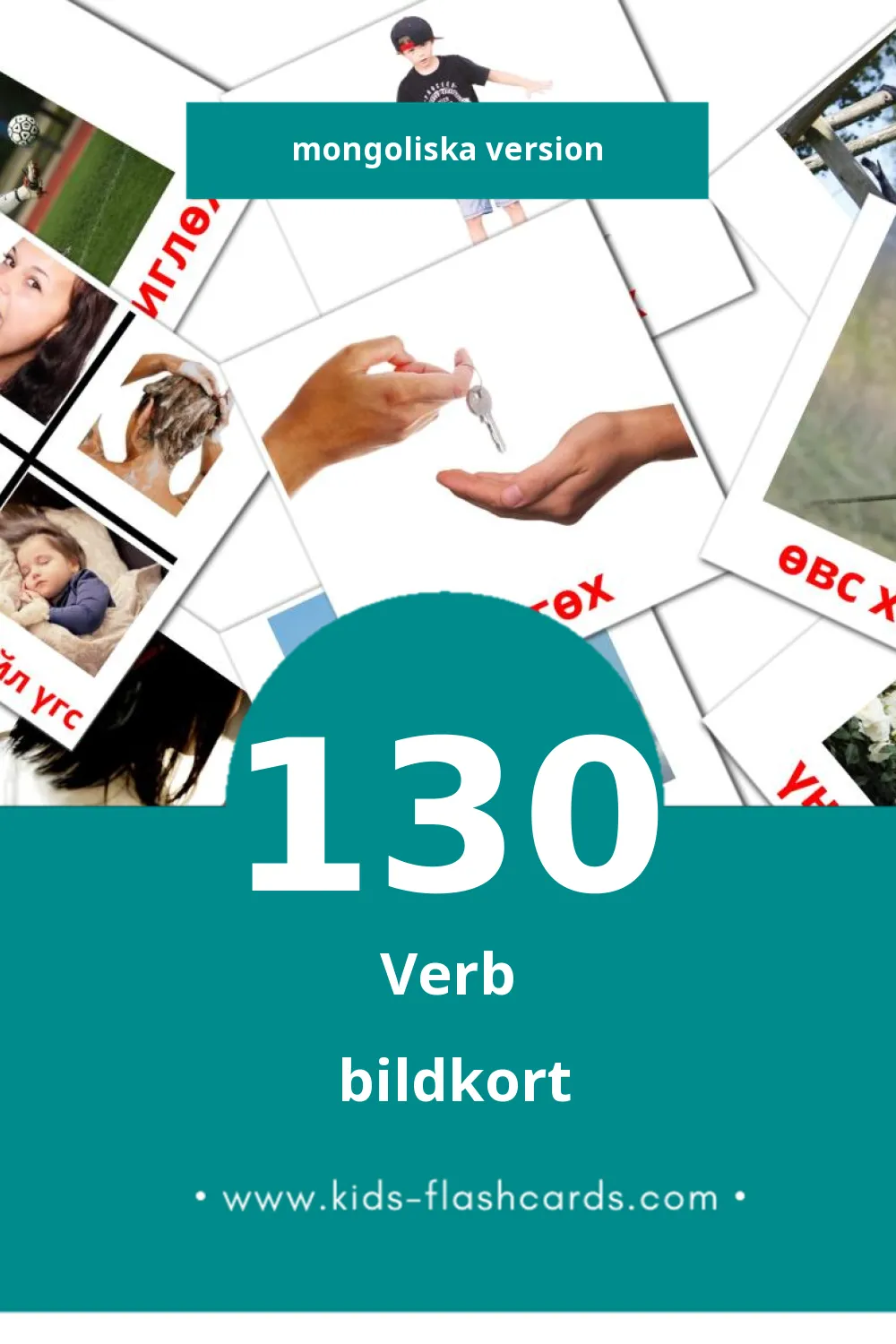 Visuella Үйл үгс för småbarn (130 bildkort för barn på Mongoliska)