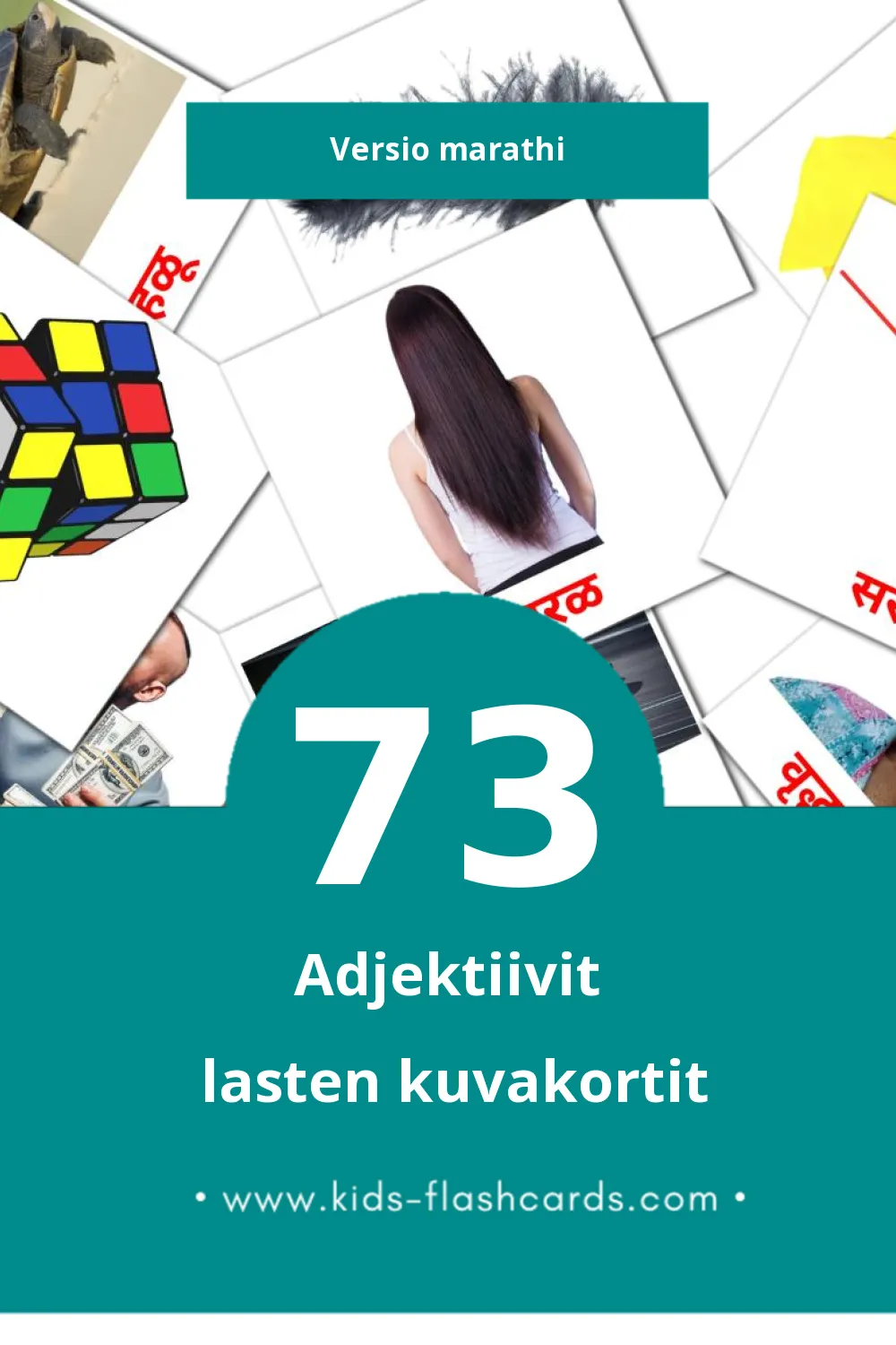 विशेषणे lasten kuvakortit pikkulapsille (73 korttia Marathiksi)