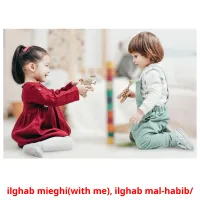 ilghab mieghi(with me), ilghab mal-habib/ cartões com imagens