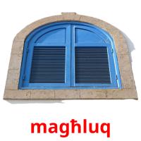 magħluq card for translate