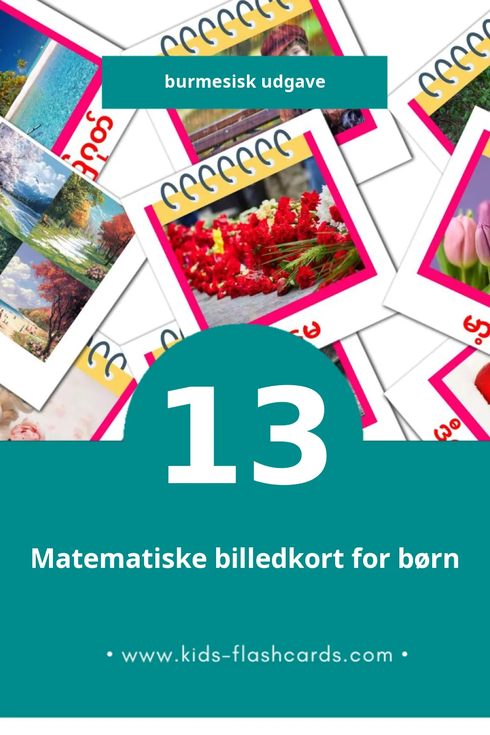 Visuelle billedkort for børn om ပြက္ခဒိန် til småbørn (13 kort på Burmesisk)