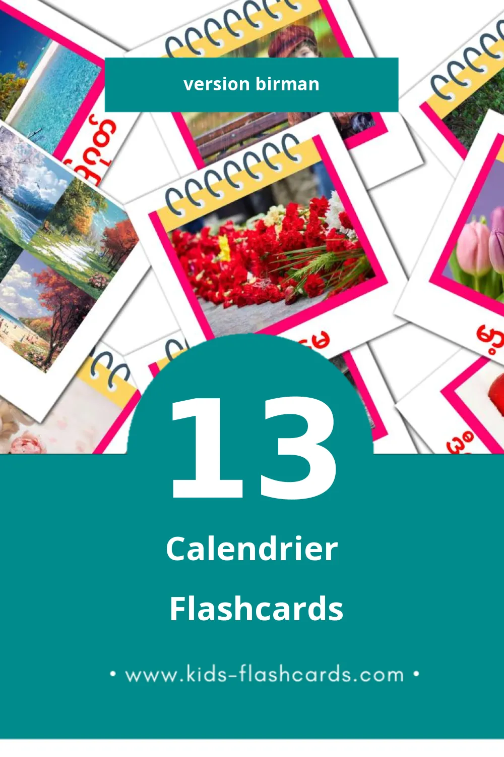 Flashcards Visual ပြက္ခဒိန် pour les tout-petits (13 cartes en Birman)